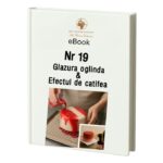 eBook 19- Glazura Oglindă Și Efectul de catifea/Spiegelglasur und Samteffekt