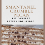 Smântânel Crumble Pecan- Komplet­tpaket (PDF + Video)